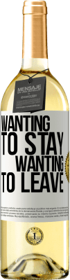 29,95 € Free Shipping | White Wine WHITE Edition Wanting to stay wanting to leave White Label. Customizable label Young wine Harvest 2023 Verdejo