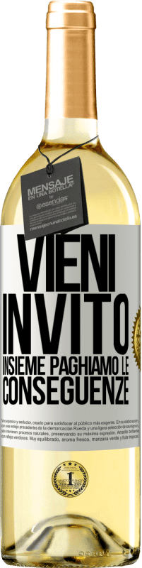 29,95 € Spedizione Gratuita | Vino bianco Edizione WHITE Vieni, invito, insieme paghiamo le conseguenze Etichetta Bianca. Etichetta personalizzabile Vino giovane Raccogliere 2024 Verdejo