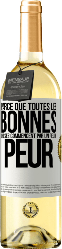 29,95 € Envoi gratuit | Vin blanc Édition WHITE Parce que toutes les bonnes choses commencent par un peu de peur Étiquette Blanche. Étiquette personnalisable Vin jeune Récolte 2024 Verdejo