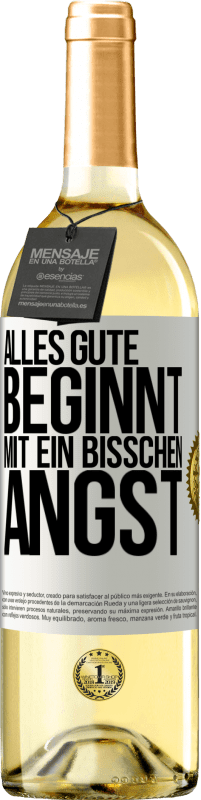 29,95 € Kostenloser Versand | Weißwein WHITE Ausgabe Alles Gute beginnt mit ein bisschen Angst Weißes Etikett. Anpassbares Etikett Junger Wein Ernte 2024 Verdejo