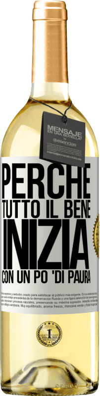 29,95 € Spedizione Gratuita | Vino bianco Edizione WHITE Perché tutto il bene inizia con un po 'di paura Etichetta Bianca. Etichetta personalizzabile Vino giovane Raccogliere 2024 Verdejo