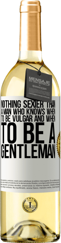 29,95 € Бесплатная доставка | Белое вино Издание WHITE Нет ничего сексуальнее, чем мужчина, который знает, когда быть вульгарным, а когда - джентльменом Белая этикетка. Настраиваемая этикетка Молодое вино Урожай 2023 Verdejo