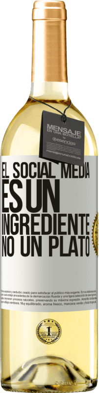 29,95 € Envío gratis | Vino Blanco Edición WHITE El social media es un ingrediente, no un plato Etiqueta Blanca. Etiqueta personalizable Vino joven Cosecha 2023 Verdejo
