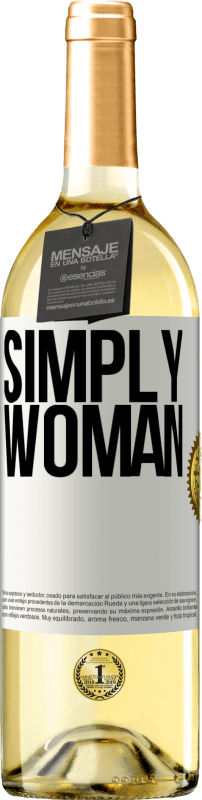 29,95 € Бесплатная доставка | Белое вино Издание WHITE Просто женщина Белая этикетка. Настраиваемая этикетка Молодое вино Урожай 2023 Verdejo