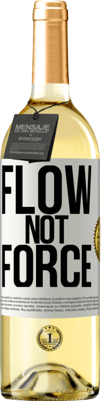 29,95 € Free Shipping | White Wine WHITE Edition Flow, not force White Label. Customizable label Young wine Harvest 2022 Verdejo
