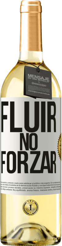 29,95 € Envío gratis | Vino Blanco Edición WHITE Fluir, no forzar Etiqueta Blanca. Etiqueta personalizable Vino joven Cosecha 2024 Verdejo