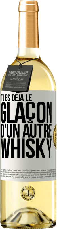 29,95 € Envoi gratuit | Vin blanc Édition WHITE Tu es déjà le glaçon d'un autre whisky Étiquette Blanche. Étiquette personnalisable Vin jeune Récolte 2024 Verdejo