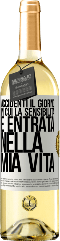 29,95 € Spedizione Gratuita | Vino bianco Edizione WHITE Accidenti il giorno in cui la sensibilità è entrata nella mia vita Etichetta Bianca. Etichetta personalizzabile Vino giovane Raccogliere 2024 Verdejo