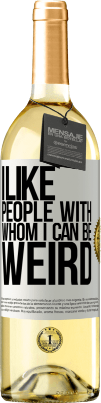 29,95 € 送料無料 | 白ワイン WHITEエディション 私は奇妙なことができる人が好きです ホワイトラベル. カスタマイズ可能なラベル 若いワイン 収穫 2023 Verdejo