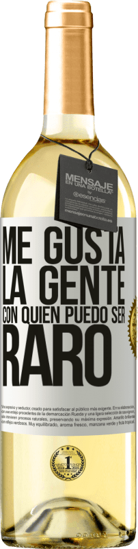 29,95 € Envío gratis | Vino Blanco Edición WHITE Me gusta la gente con quien puedo ser raro Etiqueta Blanca. Etiqueta personalizable Vino joven Cosecha 2024 Verdejo