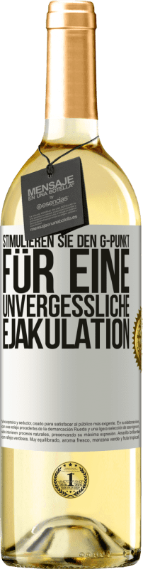 29,95 € Kostenloser Versand | Weißwein WHITE Ausgabe Stimulieren Sie den G-Punkt für eine unvergessliche Ejakulation Weißes Etikett. Anpassbares Etikett Junger Wein Ernte 2023 Verdejo