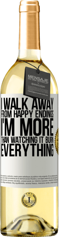 29,95 € Бесплатная доставка | Белое вино Издание WHITE Я ухожу от счастливого конца, я больше, чем смотрю, как он сжигает все Белая этикетка. Настраиваемая этикетка Молодое вино Урожай 2023 Verdejo