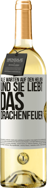 29,95 € Kostenloser Versand | Weißwein WHITE Ausgabe Alle warten auf den Helden und sie liebt das Drachenfeuer Weißes Etikett. Anpassbares Etikett Junger Wein Ernte 2024 Verdejo