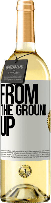 29,95 € 免费送货 | 白葡萄酒 WHITE版 From The Ground Up 白标. 可自定义的标签 青年酒 收成 2023 Verdejo
