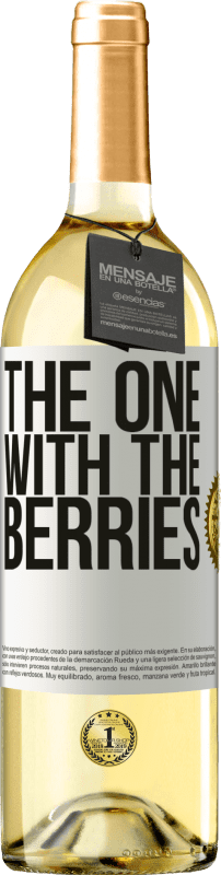 29,95 € Envío gratis | Vino Blanco Edición WHITE The one with the berries Etiqueta Blanca. Etiqueta personalizable Vino joven Cosecha 2024 Verdejo