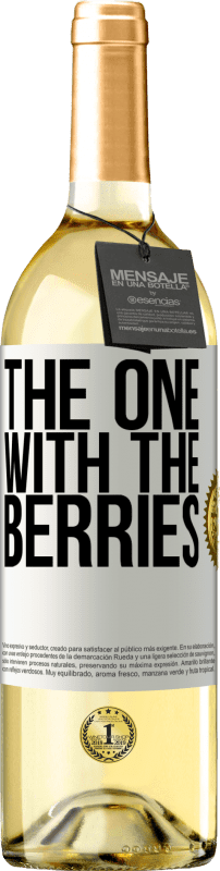29,95 € Spedizione Gratuita | Vino bianco Edizione WHITE The one with the berries Etichetta Bianca. Etichetta personalizzabile Vino giovane Raccogliere 2023 Verdejo
