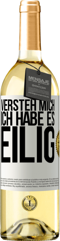 29,95 € Kostenloser Versand | Weißwein WHITE Ausgabe Versteh mich, ich habe es eilig Weißes Etikett. Anpassbares Etikett Junger Wein Ernte 2023 Verdejo