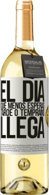 29,95 € Envío gratis | Vino Blanco Edición WHITE El día que menos esperas, tarde o temprano llega Etiqueta Blanca. Etiqueta personalizable Vino joven Cosecha 2023 Verdejo