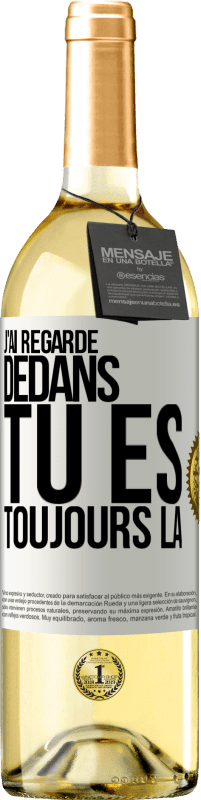 29,95 € Envoi gratuit | Vin blanc Édition WHITE J'ai regardé dedans. Tu es toujours là Étiquette Blanche. Étiquette personnalisable Vin jeune Récolte 2024 Verdejo