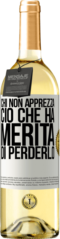 29,95 € Spedizione Gratuita | Vino bianco Edizione WHITE Chi non apprezza ciò che ha, merita di perderlo Etichetta Bianca. Etichetta personalizzabile Vino giovane Raccogliere 2024 Verdejo