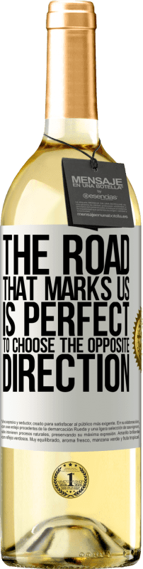 29,95 € 免费送货 | 白葡萄酒 WHITE版 标志着我们的道路非常适合选择相反的方向 白标. 可自定义的标签 青年酒 收成 2025 Verdejo