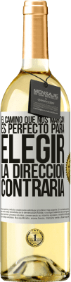 29,95 € Envío gratis | Vino Blanco Edición WHITE El camino que nos marcan es perfecto para elegir la dirección contraria Etiqueta Blanca. Etiqueta personalizable Vino joven Cosecha 2023 Verdejo