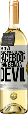 29,95 € 送料無料 | 白ワイン WHITEエディション 悪魔は、悪魔であるというよりFacebookのおかげで知っている ホワイトラベル. カスタマイズ可能なラベル 若いワイン 収穫 2025 Verdejo