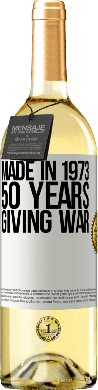29,95 € Бесплатная доставка | Белое вино Издание WHITE Сделано в 1973 году. 50 лет войны Белая этикетка. Настраиваемая этикетка Молодое вино Урожай 2023 Verdejo