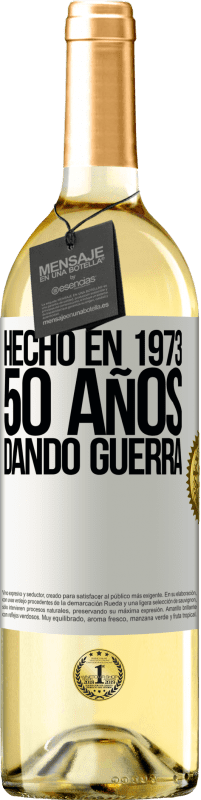 29,95 € Envío gratis | Vino Blanco Edición WHITE Hecho en 1973. 50 años dando guerra Etiqueta Blanca. Etiqueta personalizable Vino joven Cosecha 2023 Verdejo