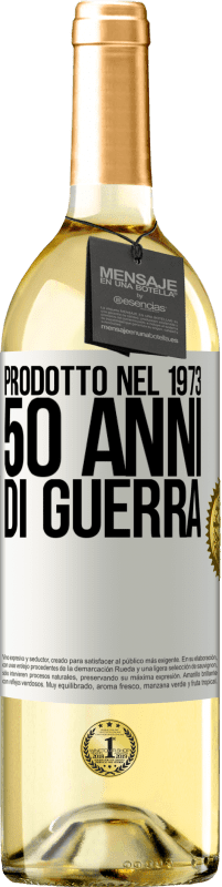 29,95 € Spedizione Gratuita | Vino bianco Edizione WHITE Prodotto nel 1973. 50 anni di guerra Etichetta Bianca. Etichetta personalizzabile Vino giovane Raccogliere 2023 Verdejo