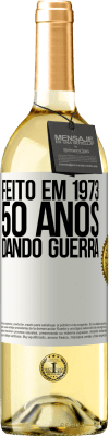 29,95 € Envio grátis | Vinho branco Edição WHITE Feito em 1973. 50 anos dando guerra Etiqueta Branca. Etiqueta personalizável Vinho jovem Colheita 2024 Verdejo