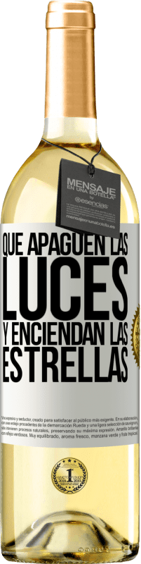 29,95 € Envío gratis | Vino Blanco Edición WHITE Que apaguen las luces y enciendan las estrellas Etiqueta Blanca. Etiqueta personalizable Vino joven Cosecha 2024 Verdejo