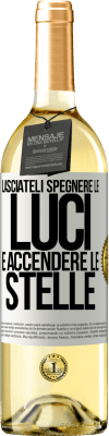 29,95 € Spedizione Gratuita | Vino bianco Edizione WHITE Lasciateli spegnere le luci e accendere le stelle Etichetta Bianca. Etichetta personalizzabile Vino giovane Raccogliere 2023 Verdejo