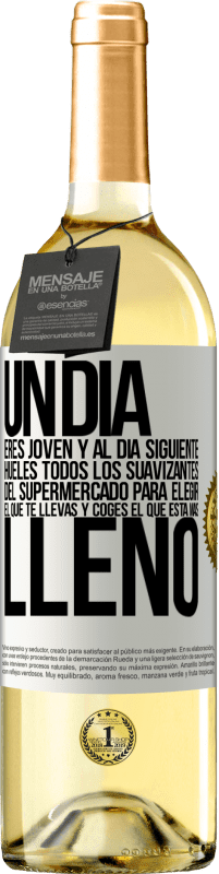 29,95 € Envío gratis | Vino Blanco Edición WHITE Un día eres joven y al día siguiente, hueles todos los suavizantes del supermercado para elegir el que te llevas y coges el Etiqueta Blanca. Etiqueta personalizable Vino joven Cosecha 2024 Verdejo