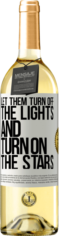 29,95 € Free Shipping | White Wine WHITE Edition Let them turn off the lights and turn on the stars White Label. Customizable label Young wine Harvest 2023 Verdejo