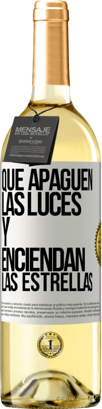 29,95 € Envío gratis | Vino Blanco Edición WHITE Que apaguen las luces y enciendan las estrellas Etiqueta Blanca. Etiqueta personalizable Vino joven Cosecha 2024 Verdejo