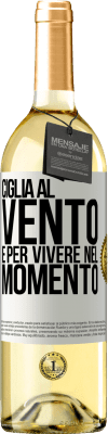 29,95 € Spedizione Gratuita | Vino bianco Edizione WHITE Ciglia al vento e per vivere nel momento Etichetta Bianca. Etichetta personalizzabile Vino giovane Raccogliere 2025 Verdejo