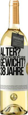 29,95 € Kostenloser Versand | Weißwein WHITE Ausgabe Alter? Das wird von einer Dame nicht verlangt. Gewicht? 38 Jahre Weißes Etikett. Anpassbares Etikett Junger Wein Ernte 2024 Verdejo