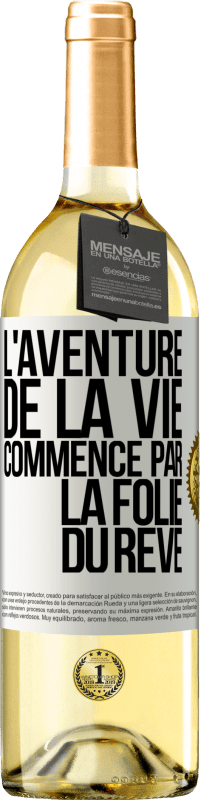 29,95 € Envoi gratuit | Vin blanc Édition WHITE L'aventure de la vie commence par la folie du rêve Étiquette Blanche. Étiquette personnalisable Vin jeune Récolte 2025 Verdejo
