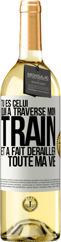 29,95 € Envoi gratuit | Vin blanc Édition WHITE Tu es celui qui a traversé mon train et a fait dérailler toute ma vie Étiquette Blanche. Étiquette personnalisable Vin jeune Récolte 2024 Verdejo