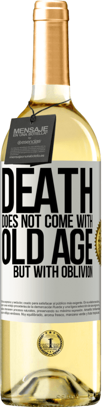 29,95 € Бесплатная доставка | Белое вино Издание WHITE Смерть приходит не от старости, а от забвения Белая этикетка. Настраиваемая этикетка Молодое вино Урожай 2023 Verdejo