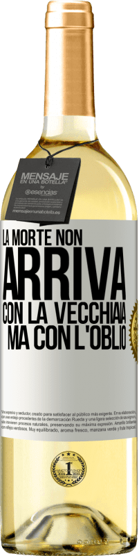 29,95 € Spedizione Gratuita | Vino bianco Edizione WHITE La morte non arriva con la vecchiaia, ma con l'oblio Etichetta Bianca. Etichetta personalizzabile Vino giovane Raccogliere 2024 Verdejo