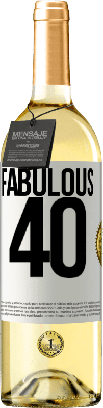 29,95 € Free Shipping | White Wine WHITE Edition Fabulous 40 White Label. Customizable label Young wine Harvest 2022 Verdejo