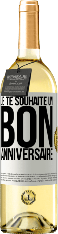 29,95 € Envoi gratuit | Vin blanc Édition WHITE Je te souhaite un bon anniversaire Étiquette Blanche. Étiquette personnalisable Vin jeune Récolte 2024 Verdejo