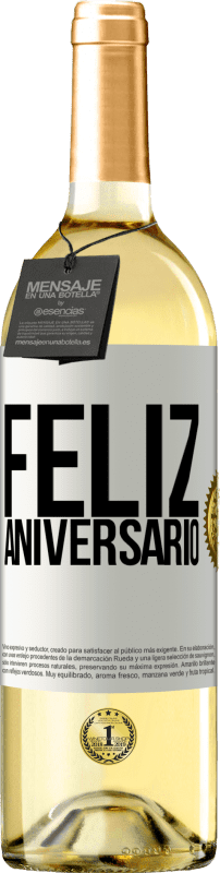 29,95 € Envio grátis | Vinho branco Edição WHITE Feliz aniversario Etiqueta Branca. Etiqueta personalizável Vinho jovem Colheita 2023 Verdejo