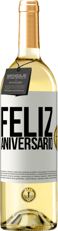 29,95 € Envio grátis | Vinho branco Edição WHITE Feliz aniversario Etiqueta Branca. Etiqueta personalizável Vinho jovem Colheita 2024 Verdejo