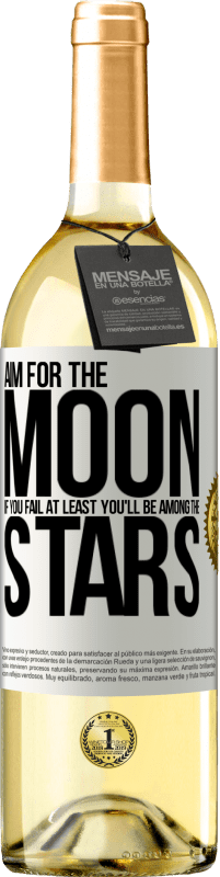 29,95 € Free Shipping | White Wine WHITE Edition Aim for the moon, if you fail at least you'll be among the stars White Label. Customizable label Young wine Harvest 2024 Verdejo