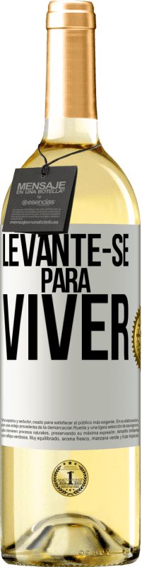 29,95 € Envio grátis | Vinho branco Edição WHITE Levante-se para viver Etiqueta Branca. Etiqueta personalizável Vinho jovem Colheita 2023 Verdejo