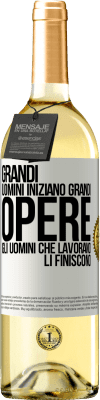 29,95 € Spedizione Gratuita | Vino bianco Edizione WHITE Grandi uomini iniziano grandi opere. Gli uomini che lavorano li finiscono Etichetta Bianca. Etichetta personalizzabile Vino giovane Raccogliere 2023 Verdejo