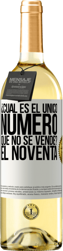 29,95 € Envío gratis | Vino Blanco Edición WHITE ¿Cuál es el único número que no se vende? El noventa Etiqueta Blanca. Etiqueta personalizable Vino joven Cosecha 2023 Verdejo